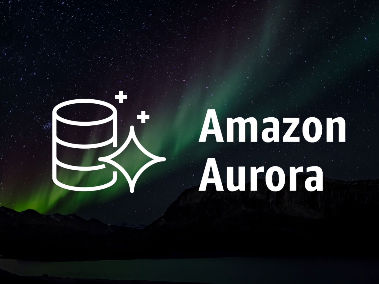 Leveraging Amazon Aurora